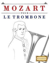 bokomslag Mozart Pour Le Trombone: 10 Pi