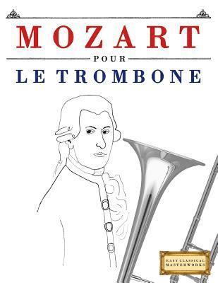 bokomslag Mozart Pour Le Trombone: 10 Pi