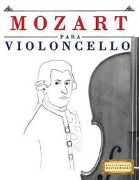 bokomslag Mozart Para Violoncello: 10 Piezas F