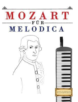 bokomslag Mozart Für Melodica: 10 Leichte Stücke Für Melodica Anfänger Buch