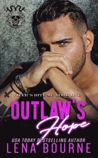 bokomslag Outlaw's Hope (A Viper's Bite MC Novel Book 1)