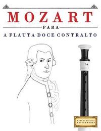 bokomslag Mozart Para a Flauta Doce Contralto: 10 Pe