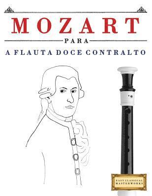 bokomslag Mozart Para a Flauta Doce Contralto: 10 Pe