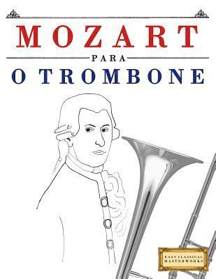 bokomslag Mozart Para O Trombone: 10 Pe