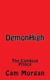 bokomslag DemonHigh: The Cambion Prince