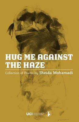 Hug Me Against the Haze 1