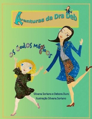 bokomslag As Aventuras de Dr Deb,: Os óculos Mágicos