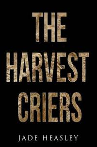 bokomslag The Harvest Criers