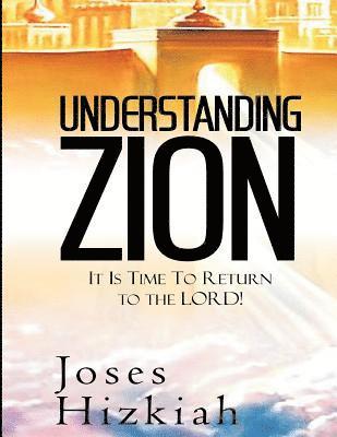 Joses Hizkiah - Understanding Zion, Häftad