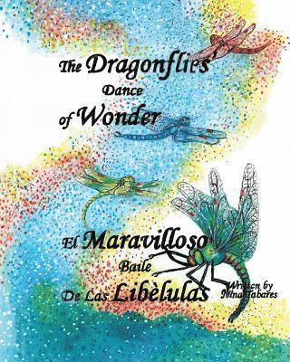 The Dragonflies' Dance Of Wonder 1