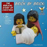 bokomslag Brick by Brick: The Biblical Story of Christmas