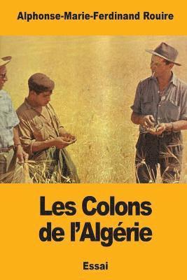 Les Colons de l'Algérie 1