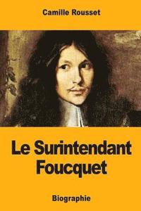 bokomslag Le Surintendant Foucquet