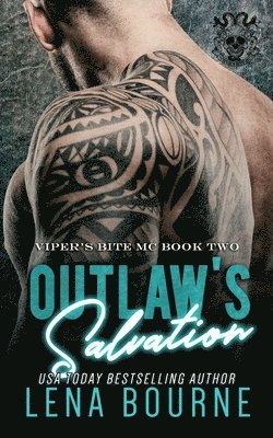 bokomslag Outlaw's Salvation (A Viper's Bite MC Novel Book 2)