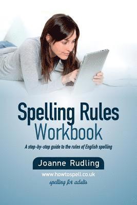 Joanne Rudling - Spelling Rules Workbook, Häftad