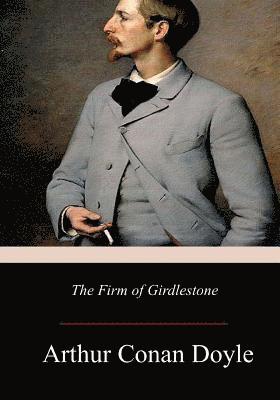 bokomslag The Firm of Girdlestone