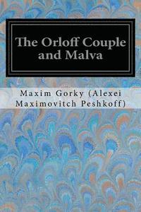 bokomslag The Orloff Couple and Malva