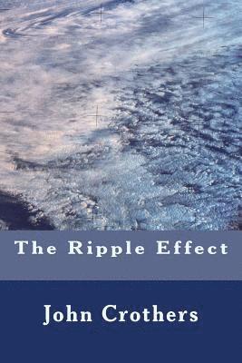 The Ripple Effect 1