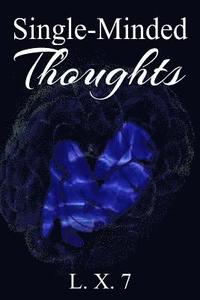 bokomslag Single-Minded Thoughts: A Collection of Poems and Short Stories