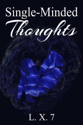 bokomslag Single-Minded Thoughts: A Collection of Poems and Short Stories