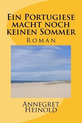 Ein Portugiese macht noch keinen Sommer 1