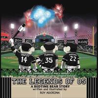 bokomslag Legends of 05: A Bedtime Bear Story