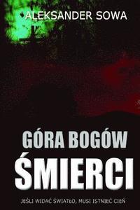 bokomslag Gora Bogow Smierci (Polish Edition)