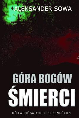 Aleksander Sowa - Gora Bogow Smierci (Polish Edition), Häftad