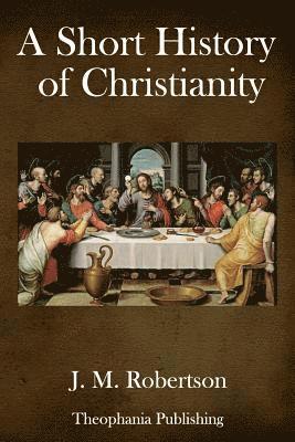 bokomslag A Short History of Christianity