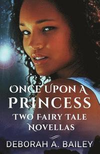 bokomslag The Once Upon A Princess Duet - Two Paranormal Fairy Tales