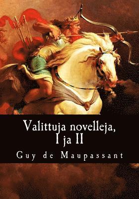 bokomslag Valittuja novelleja, I ja II