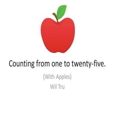 bokomslag Counting From One To Twenty-Five With Apples