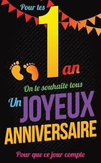 bokomslag Joyeux Anniversaire - 1 an: Livre a ecrire