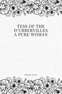 Tess of the d'Urbervilles: A Pure Woman