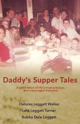 Daddy's Supper Tales 1