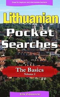 bokomslag Lithuanian Pocket Searches - The Basics - Volume 2: A Set of Word Search Puzzles to Aid Your Language Learning