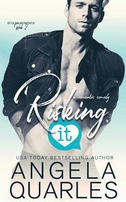 Risking It: A Romantic Comedy 1