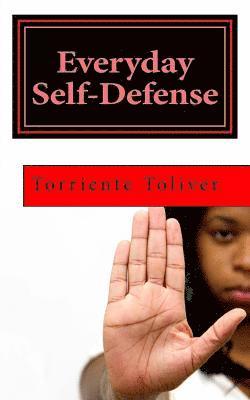 Torriente Toliver - Everyday Self-Defense, Häftad