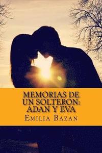 bokomslag Memorias de Un Solteron: Adan y Eva