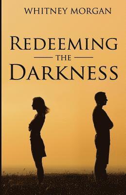 bokomslag Redeeming the Darkness