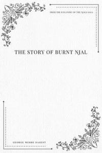 bokomslag The Story of Burnt Njal From the Icelandic of the Njals Saga
