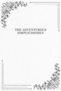 bokomslag The Adventurous Simplicissimus