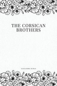 bokomslag The Corsican Brothers