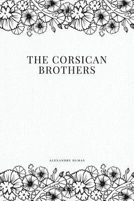 bokomslag The Corsican Brothers