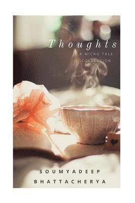 bokomslag Thoughts: A collection of micro tales.