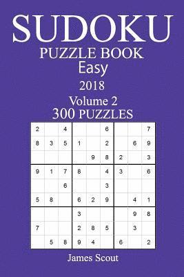 300 Easy Sudoku Puzzle Book - 2018 1