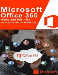 bokomslag Microsoft Office 365: (Full Course Desktop And Mobile)