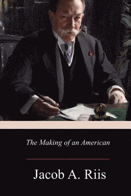 bokomslag The Making of an American