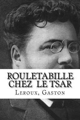 Rouletabille chez le Tsar
