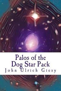 bokomslag Palos of the Dog Star Pack